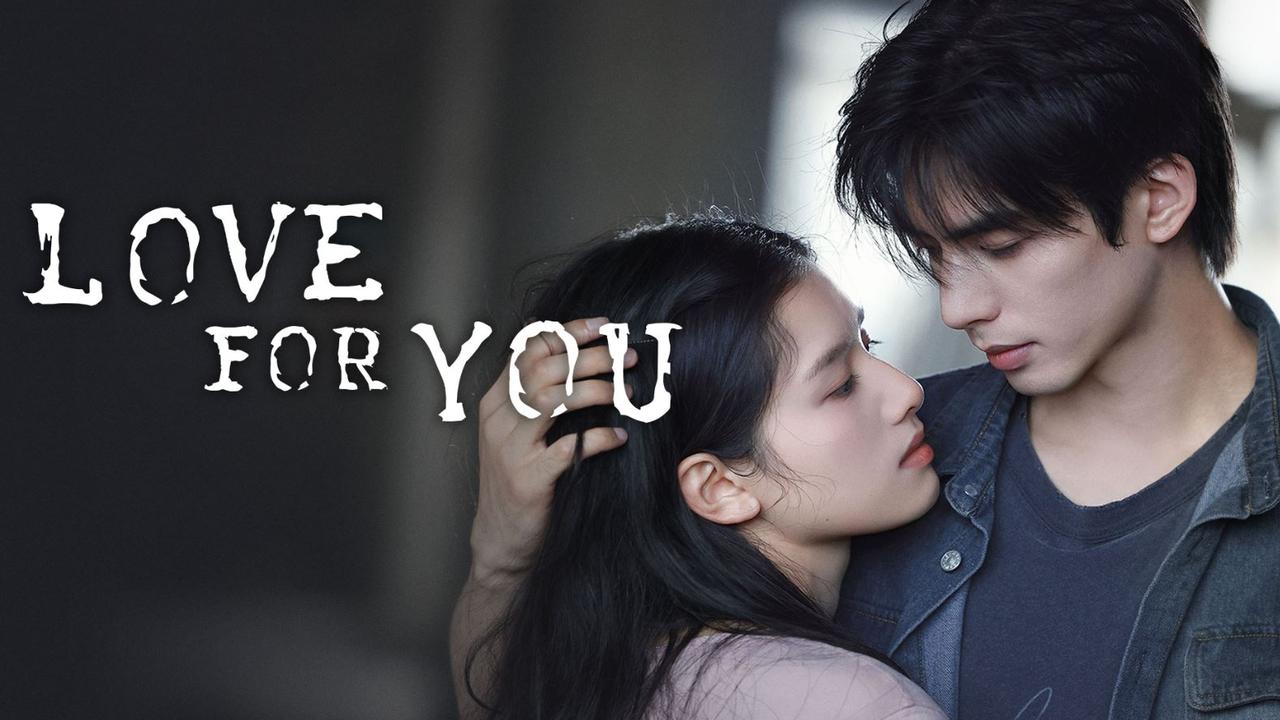 مسلسل Love For You الحلقة 19 التاسعة عشر مترجمة